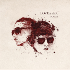 Portada del álbum de _Love and Sex_ de Plan B.